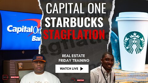 Capital One Shutdown Credit Cards, The Recession hitting Starbucks as Stagflation Looms!