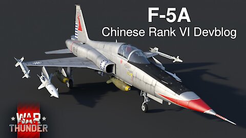 F-5A Devblog [War Thunder 2.5 Update]
