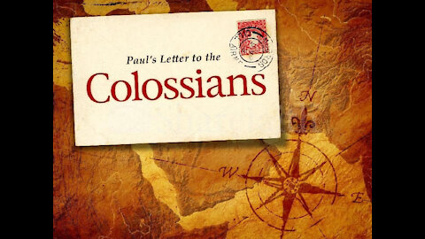 Epistle To The Colossians 1:1-10
