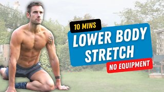 10 Minute Lower Body Stretch to Keep Muscles Flexible and Help Recovery