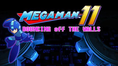 Mega Man 11 I BOUNCING off THE WALLS I #pacific414 #megaman11 #megaman #letsplay GAMEPLAY PT 2