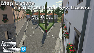 Map Update | Castile And Leon: New Horizon | V.1.0.0.1 | Farming Simulator 22