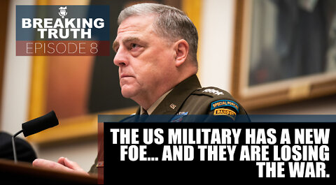 Breaking Truth: The US Military has a new foe… and they are losing the war.