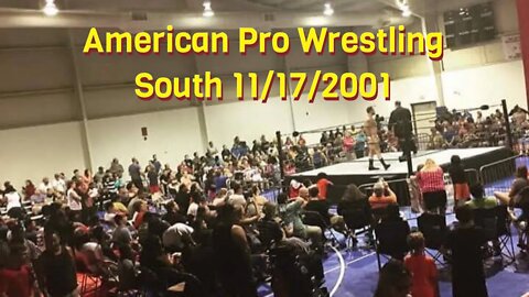 American Pro Wrestling South Fan Cam November 2001