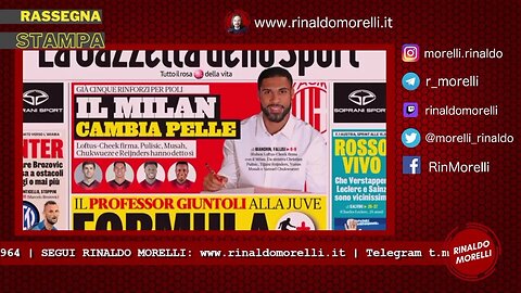 Rassegna Stampa 1.7.2023 #394 - MILAN, 5 rinforzi per PIOLI (davvero? Mah). Giuntoli alla Juventus