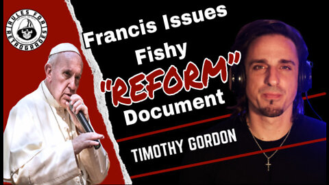Francis Issues Fishy “Reform” Document