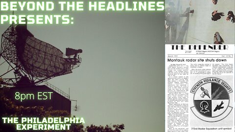Beyond The Headlines Ep.005: The Philadelphia Experiment