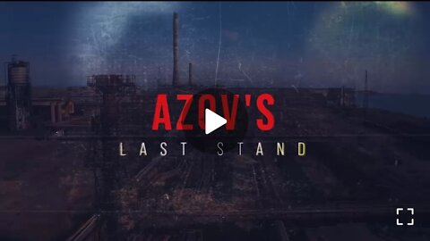 DENAZIFICATION: AZOVSTAL - Azov’s Last Stand / DOKU 2022