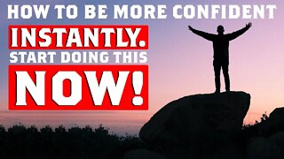 How To Feel More Confident INSTANTLY | WTFAQ