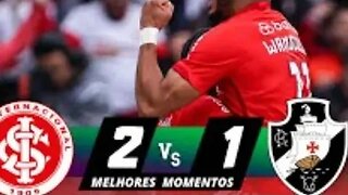 Internacional 2 x 1 Vasco | Melhores Momentos (COMPLETOS) | Brasileirão 2023