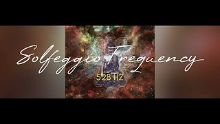 Solfeggio Frequency ~ 528 HZ