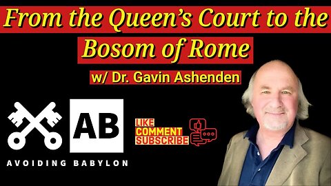 The Anglican Church: From Reformation to Deformation, w/ Dr. Gavin Ashenden