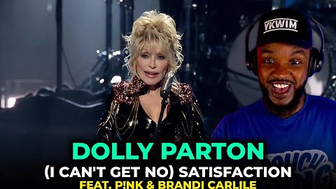 🎵 Dolly Parton - I Can't Get No Satisfaction ft. P!nk & Brandi Carlile REACTION