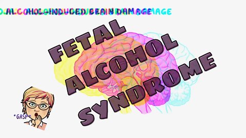 THE TRAGEDY OF FETAL ALCOHOL SYNDROME