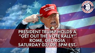 REPLAY: President Trump Holds a "Get Out The Vote Rally" in Rome, Georgia | 03-09-2024