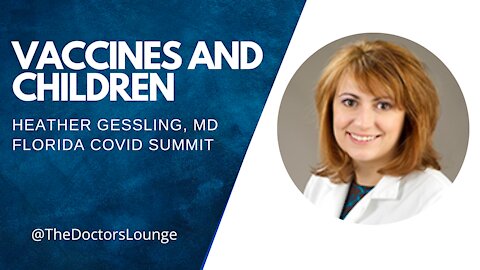 Vaccines and Children - Dr. Heather Gessling