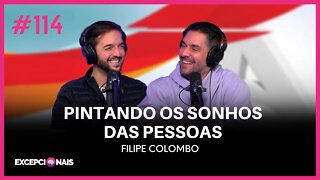 Filipe Colombo - Pintando os sonhos das pessoas