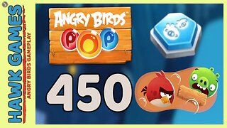 Angry Birds Stella POP Bubble Shooter Level 450 - Walkthrough, No Boosters