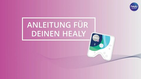 Anleitung für deinen Healy (1/8)