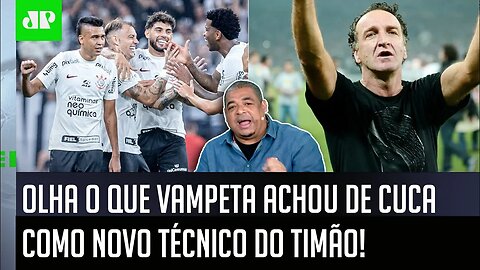 "Cara, o Cuca VAI SER BOM para o Corinthians se..." OLHA o que Vampeta ACHOU do NOVO TÉCNICO!