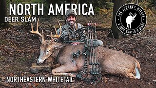 North America Deer Slam - Northeastern Whitetail | Mark V. Peterson Hunting