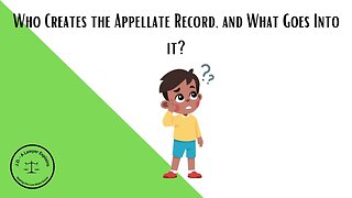 How Things Get Into the Appellate Record After a Trial (relevant documents only)