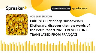 Culture Dictionary Our advisors Dictionary: discover the new words of the Petit Robert 2023 FRENCH