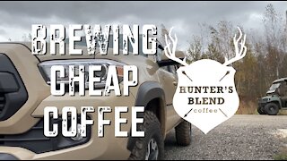 Blowing Up Cheap Coffee | Hunter's Blend Coffee