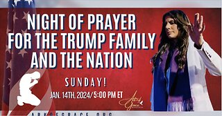 Night of Prayer for the Trump Family and the Nation: Hosted by Amanda Grace