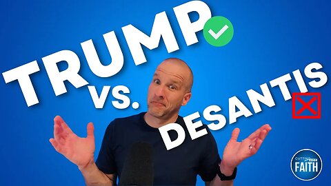 Trump vs. DeSantis - Who Should You Support? #RyansRant