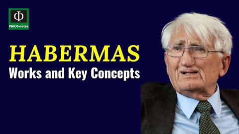 Jürgen Habermas: Works and Key Concepts