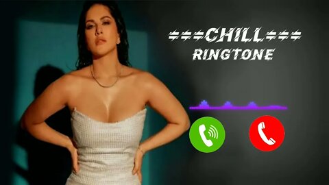 Chill Drum Ringtone, Sunny Leone Ringtone, Mp3 Chill Ringtone, Instruments Chill Ringtone