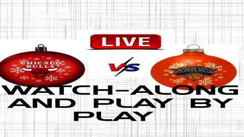 🔴 LIVE New York #Knicks VS THE #BULLS GAME PLAY BY PLAY & WATCH-ALONG #NBAFollowParty