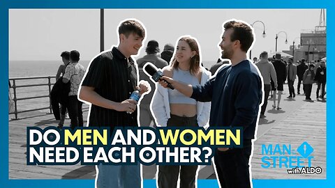 Do Men and Women Need Each Other?
