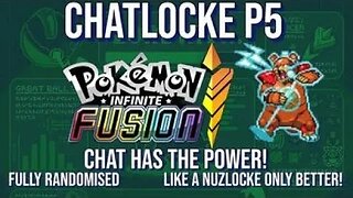 INFINITE FUSIONS! CHATLOCKE, Continued! P5- Fusions picked by you! Fully RANDOMISED!