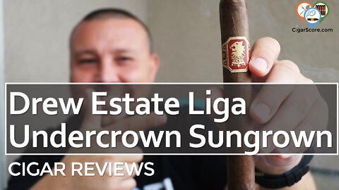 Hello SPICE! The Drew Estate LIGA Undercrown SUNGROWN Gran Toro - CIGAR REVIEWS by CigarScore
