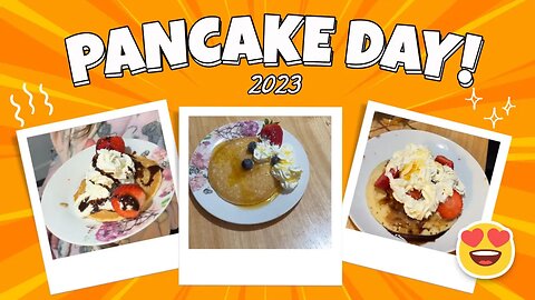 PANCAKE DAY! 2023