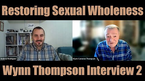 Restoring Wholeness: Wynn Cameron Thompson Interview