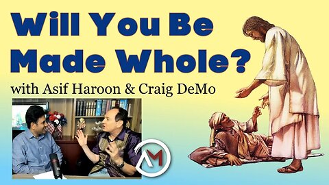 Will You Be Made Whole? (The Ambassador with Craig DeMo)
