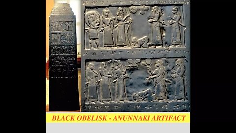 Ancient Black Obelisk of Shalmaneser III - Verifies Anunnaki Kingship - Invocation of the Gods