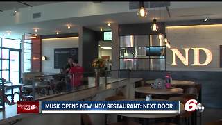 Musk opens Indianapolis restaurant at 46th and College, his second restaurant in the city