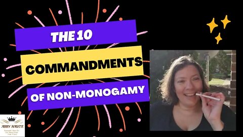 10 Commandments of Non-Monogamy