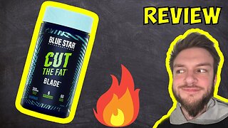 Blue Star Nutraceuticals Cut The Fat Burner Review