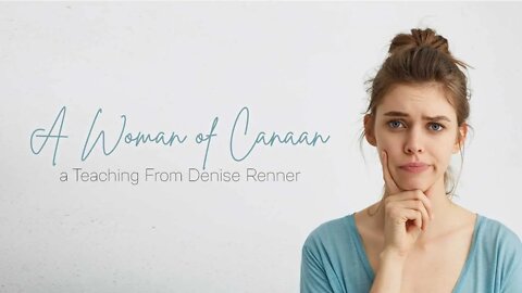 A Woman of Canaan — Denise Renner