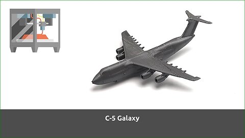 C-5 Galaxy, 3D Print