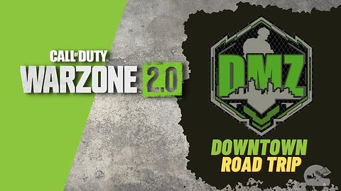 🔴 LIVE • DMZ Road Trip - Join Us • MW2 DMZ Gameplay
