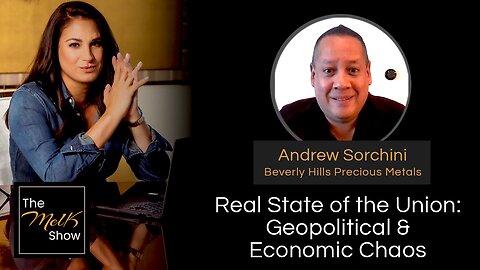 Mel K & Andrew Sorchini | Real State of the Union: Geopolitical & Economic Chaos | 3-7-24