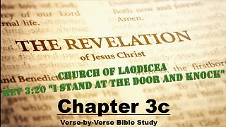 The Revelation of Jesus Christ - Chapter 3c