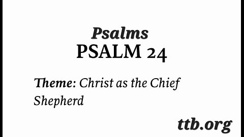 Psalm Chapter 24 (Bible Study)