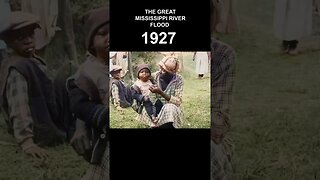 [1927] The Great Mississippi River Flood | Restored Footage, Colorized, 60fps